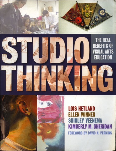 Studio thinking: The real benefits of visual arts education