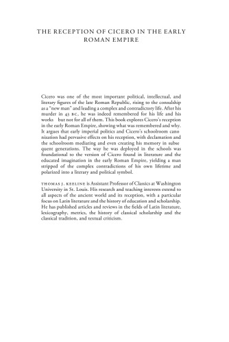 The Reception of Cicero in the Early Roman Empire: The Rhetorical Schoolroom and the Creation of a Cultural Legend