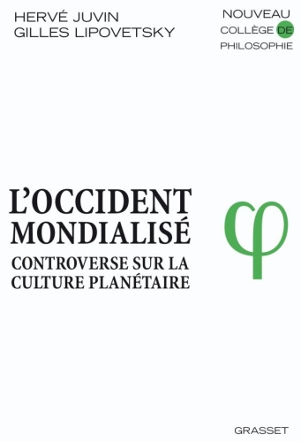 L’Occident mondialisé : Controverse sur la culture planétaire