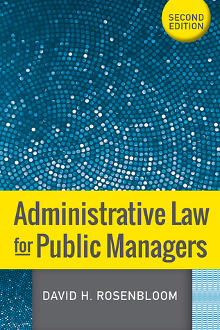 Administrative Law for Public Managers