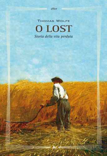 O lost. Storia della vita perduta