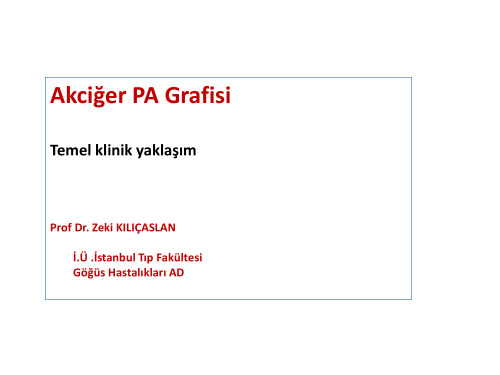 PA Akciğer Grafisi Temel Klinik Yaklaşım