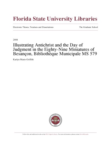 Illustrating Antichrist and the Day of Judgment in the Eighty-Nine Miniatures of Besançon, Bibliothèque Municipale MS 579