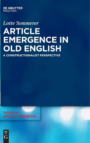 Article Emergence in Old English: A Constructionalist Perspective