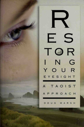 Restoring Your Eyesight: A Taoist Approach