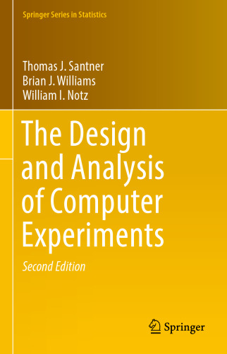 The Design and Analysis of Computer Experiments