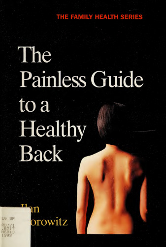 The Painless Guide to a Healthy Back