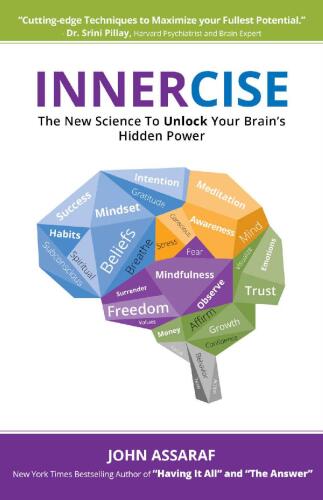 INNERCISE: The New Science to Unlock Your Brain’s Hidden Power