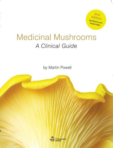 Medicinal Mushrooms: A Clinical Guide - 2nd Edition