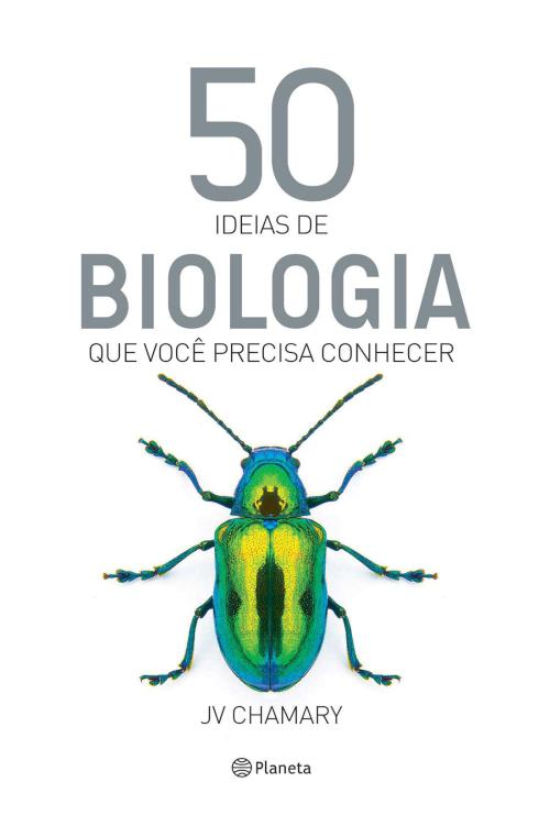 50 ideias de biologia que você precisa conhecer