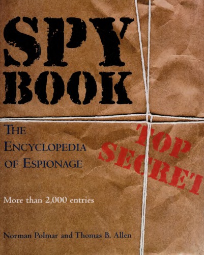 Spy Book - The Encyclopedia of Espionage