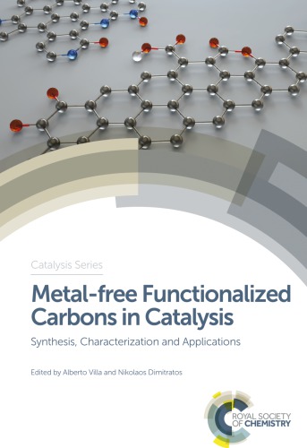 Metal-free Functionalized Carbons in Catalysis: Synthesis, Characterization and Applications