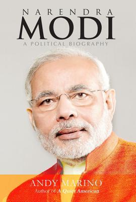 Narendra Modi: A Political Biography