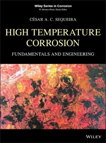 High Temperature Corrosion Fundamentals and Engineering