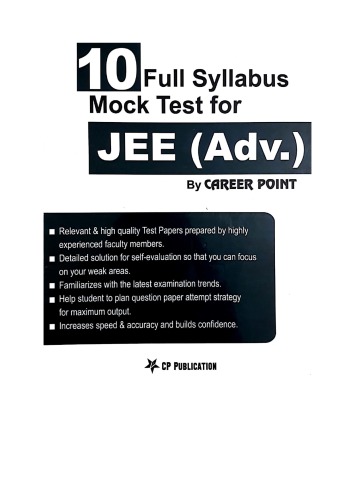 10 Full Syllabus Mock Test for IIT JEE Advanced Part 1 upto Page 240 C P Publication Career Point Kota Physics Chemistry Mathematics