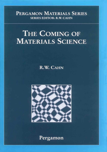 The Coming of Materials Science