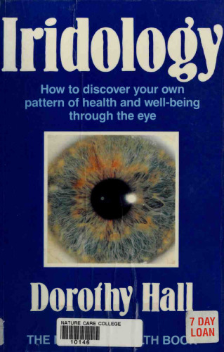 Iridology: How the Eyes Reveal Your Health and Your Personality