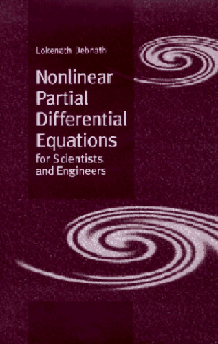 Nonlinear Partial Differential Equations for Scientists and Engineers