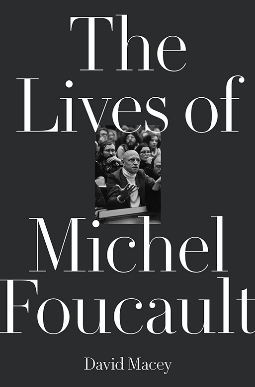 The Lives of Michel Foucault