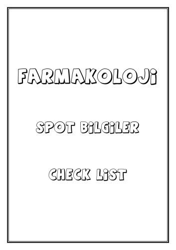 Farmakoloji Spot Bilgiler Check List