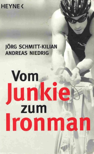 Vom Junkie zum Ironman