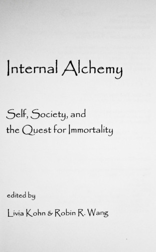 Internal Alchemy: Self, Society, and the Quest for Immortality