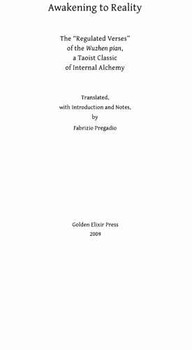 Awakening to Reality: The Regulated Verses of the Wuzhen Pian, a Taoist Classic of Internal Alchemy