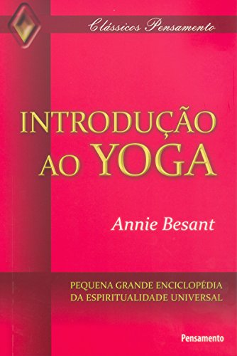 Introdução ao yoga (Clássicos Pensamento)