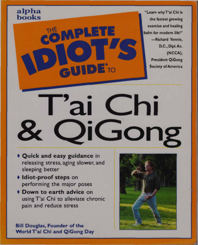 The Complete Idiot’s Guide to T’ai Chi & QiGong Illustrated