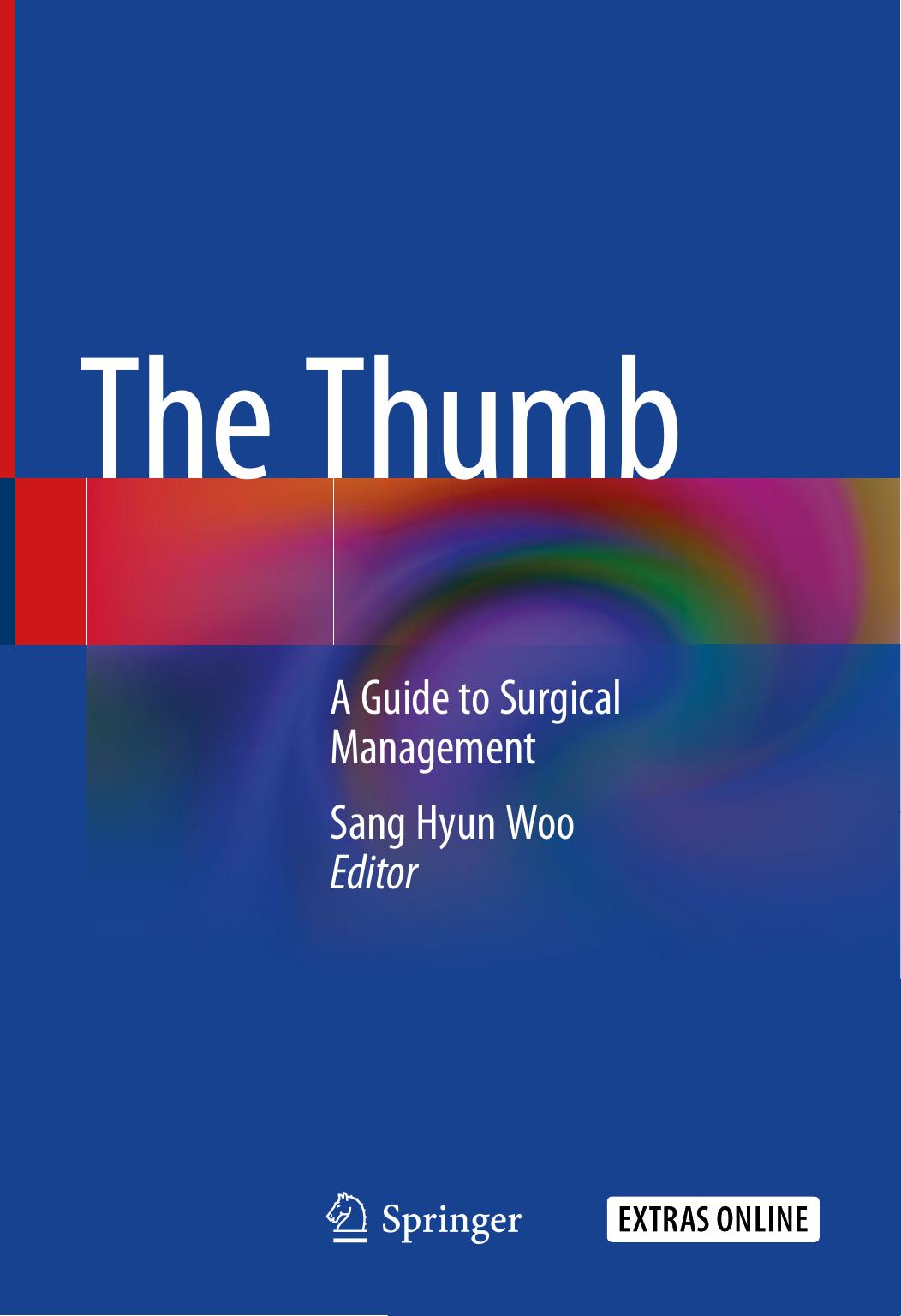 The thumb : a guide to surgical management