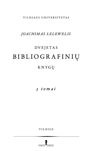 Dvejetas bibliografinių knygų, t.3: Studija ir anotuota asmenvardžių rodyklė