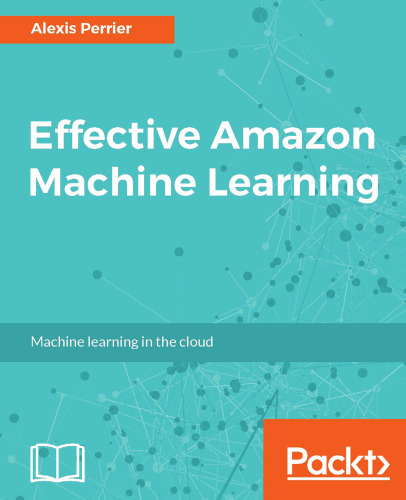 Effective Amazon Machine Learning