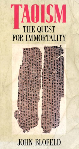 Taoism: The Quest for Immortality