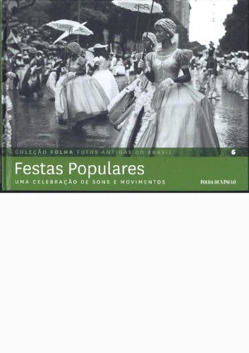 Festas populares: uma celebração de sons e movimentos