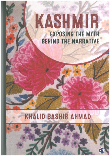 Kashmir: Exposing the Myth Behind the Narrative