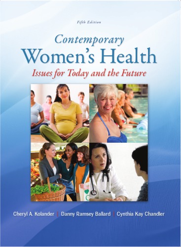 Contemporary Women’s Health: Issues for Today and the Future