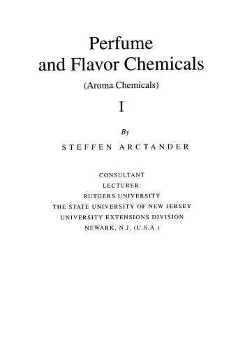 Perfume and Flavor Chemicals Volume 1 and 2