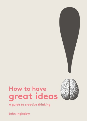 How to have great ideas