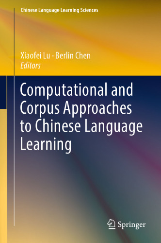 Computational and Corpus Approaches to Chinese Language Learning