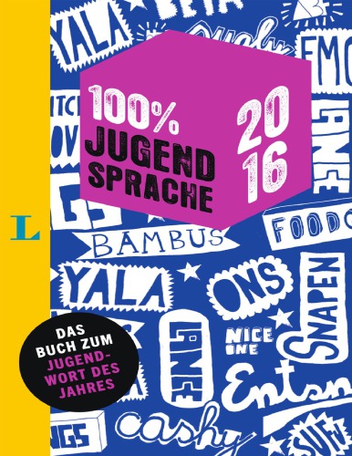 100 Prozent Jugendsprache 2016