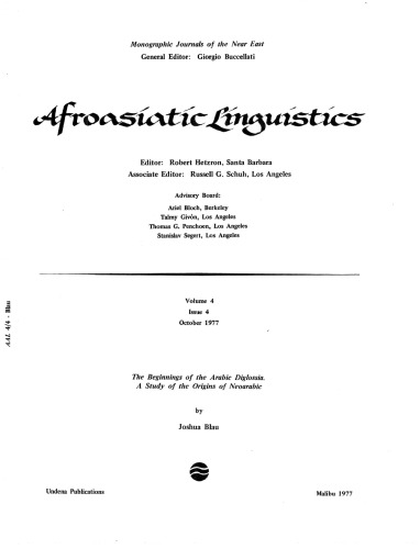 The Beginnings of the Arabic Diglossia - A Study of the Origins of Neoarabic