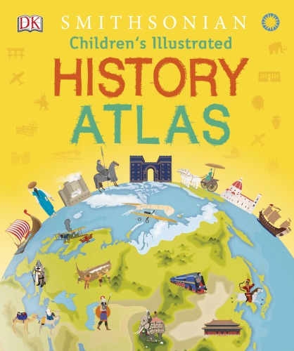 Children’s Illustrated History Atlas