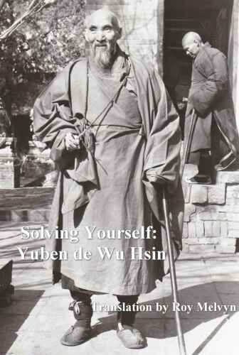 Solving Yourself: Yuben de Wu Hsin