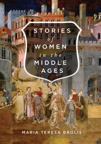 Stories of Women in the Middle Ages