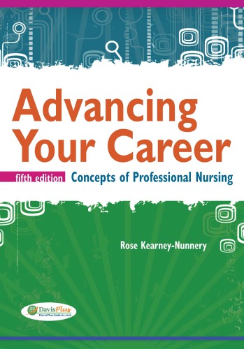 Advancing Your Career Concepts of Professional Nursing