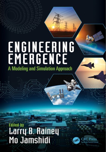 Engineering Emergence: A Modeling and Simulation Approach