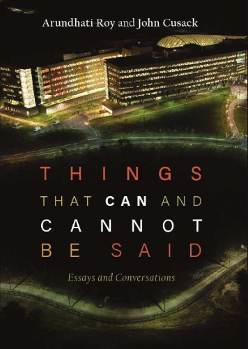 Things That Can and Cannot Be Said: Essays and Conversations