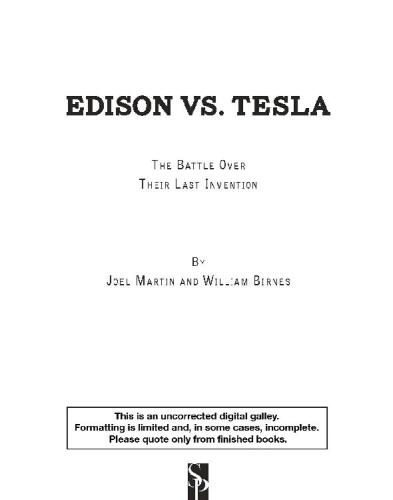 Edison vs. Tesla: The Battle over Their Last Invention