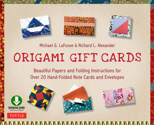 Origami Gift Cards Ebook: Beautiful Papers and Folding Instructions for Over 20 Hand-Folded Note Cards and Envelopes