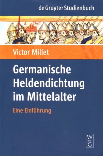 Germanische Heldendichtung im Mittelalter: Eine Einführung